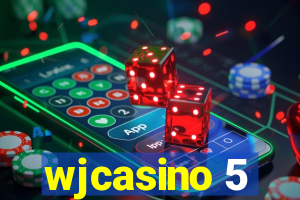 wjcasino 5